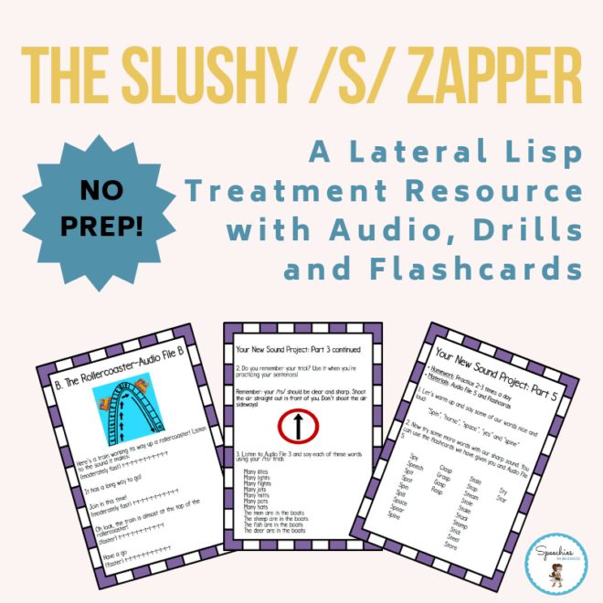 Slushy S Zapper Lateral Lisp Treatment