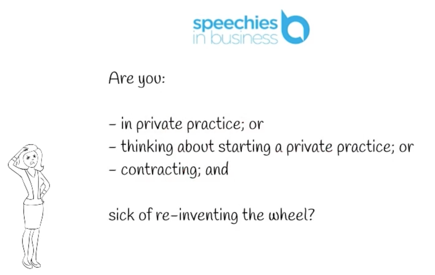 Speechies in Business Why Us?