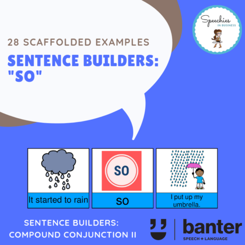 Compound Conjunction Sentences Builders: "so"