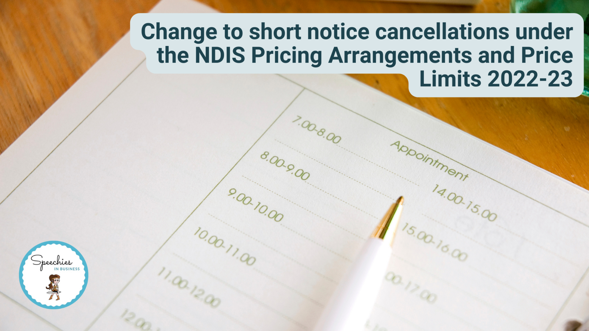 Change to short notice cancellations under the NDIS Pricing Arrangements and Price Limits 2022-23